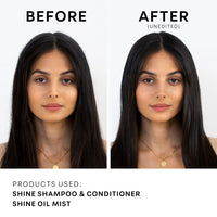Model image before and after using Shine Shampoo, Shine Conditoner and Shine Oil Mist.